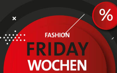 Fashion Friday Wochen