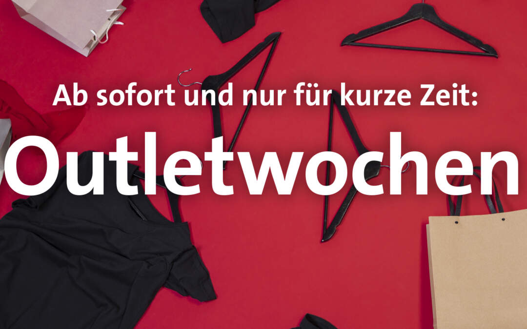 Outletwochen