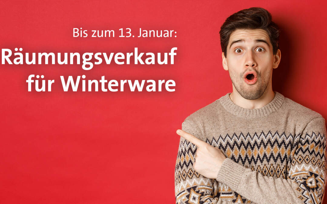 Räumungsverkauf für Winterware – Herrenabteilung